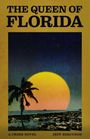 Jeff Bercuson: The Queen of Florida, Buch