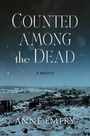 Anne Emery: Counted Among the Dead, Buch