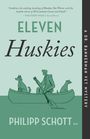 Philipp Schott: Eleven Huskies, Buch