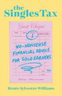Renée Sylvestre-Williams: The Singles Tax, Buch