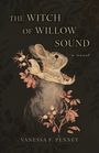 Vanessa F Penney: The Witch of Willow Sound, Buch