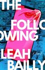 Leah Bailly: The Following, Buch