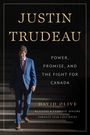 David Olive: The Remarkable Legacy of Justin Trudeau, Buch