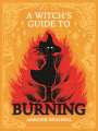 Aminder Dhaliwal: A Witch's Guide to Burning, Buch