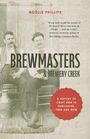 Noëlle Phillips: Brewmasters and Brewery Creek, Buch