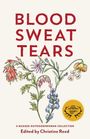 "Blood Sweat Tears", Blütenillustration, "A Rugged Outdoorswoman Collection", "Edited by Christine Reed", Banff-Auszeichnung.