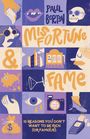 Paul Berton: Misfortune and Fame, Buch