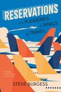 Steve Burgess: Reservations, Buch