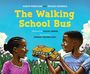 Aaron Friedland: The Walking School Bus, Buch