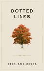 Stephanie Cesca: Dotted Lines, Buch