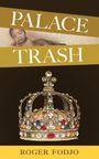 Roger Fodjo: Palace Trash, Buch