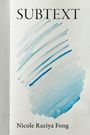 Nicole Raziya Fong: Subtext, Buch