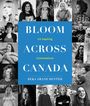 Beka Shane Denter: Bloom Across Canada, Buch