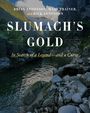 Brian Antonson: Slumach's Gold, Buch