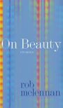 Rob Mclennan: On Beauty, Buch
