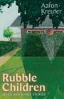 Aaron Kreuter: Rubble Children, Buch