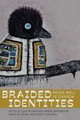 "Braided Identities: Being Well in Canada." Illustration eines Vogels mit dekorativem Federkleid auf einem Ast.