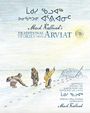 Mark Kalluak: Mark Kalluak's Traditional Stories from Arviat, Buch