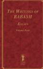 Baruch Ashlag: The Writings of RABASH - Essays - Volume Four, Buch