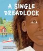 Xaiver Michael Campbell: A Single Dreadlock, Buch