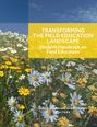 Julie L. Drolet: Transforming the Field Education Landscape, Buch