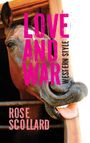 Rose Scollard: Love and War Western Style, Buch