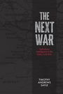 Timothy Andrews Sayle: Next War, Buch