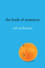 Rob Mclennan: The Book of Sentences, Buch