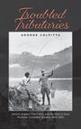 George Colpitts: Troubled Tributaries, Buch