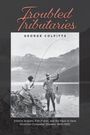 George Colpitts: Troubled Tributaries, Buch