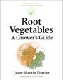 Jean-Martin Fortier: Root Vegetables, Buch