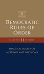 "Democratic Rules of Order", "ELEVENTH 11 EDITION", "Practical Rules for Meetings and Decisions". Klassisches Design.