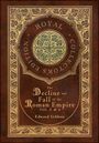 Edward Gibbon: The Decline and Fall of the Roman Empire Vol 3 & 4 (Royal Collector's Edition) (Case Laminate Hardcover with Jacket), Buch