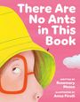 Rosemary Mosco: There Are No Ants in This Book, Buch