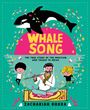 Zachariah Ohora: Whalesong: The True Story of the Musician Who Talked to Orcas, Buch