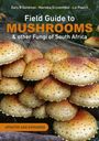 Gary B Goldman: Field Guide to Mushrooms and Other Fungi of South Africa, Buch