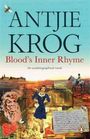 Antjie Krog: Blood's Inner Rhyme, Buch