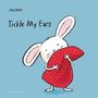 Jörg Mühle: Tickle My Ears, Buch