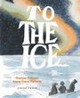 Thomas Tidholm: To the Ice, Buch