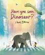 David Barrow: Have You Seen Dinosaur?, Buch