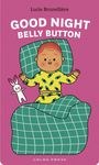 Lucie Brunellière: Good Night, Belly Button, Buch