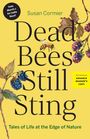 Susan Cormier: Dead Bees Still Sting, Buch