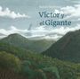 Rafael Yockteng: Victor Y El Gigante / Victor and the Giant, Buch