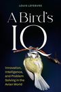 Louis Lefebvre: A Bird's IQ, Buch