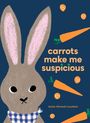 "Carrots make me suspicious" und "Robin Mitchell Cranfield". Illustration eines Hasen mit Karotten auf dunkelblauem Hintergrund.
