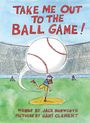 Jack Norworth: Take Me Out to the Ball Game, Buch