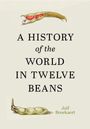 Text: "A History of the World in Twelve Beans" von Joël Broekaert. Illustration: Bohnenhülsen mit roten und grünen Bohnen.
