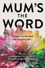 : Mum's the Word, Buch