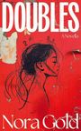 Nora Gold: Doubles, Buch