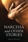 Alban Kojima: Narcissa & Other Stories, Buch